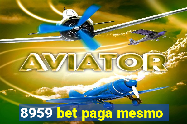 8959 bet paga mesmo